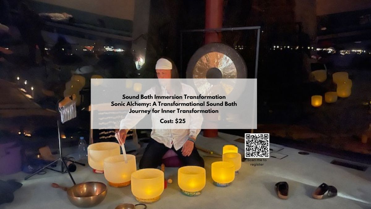 Sound Bath Immersion Transformation