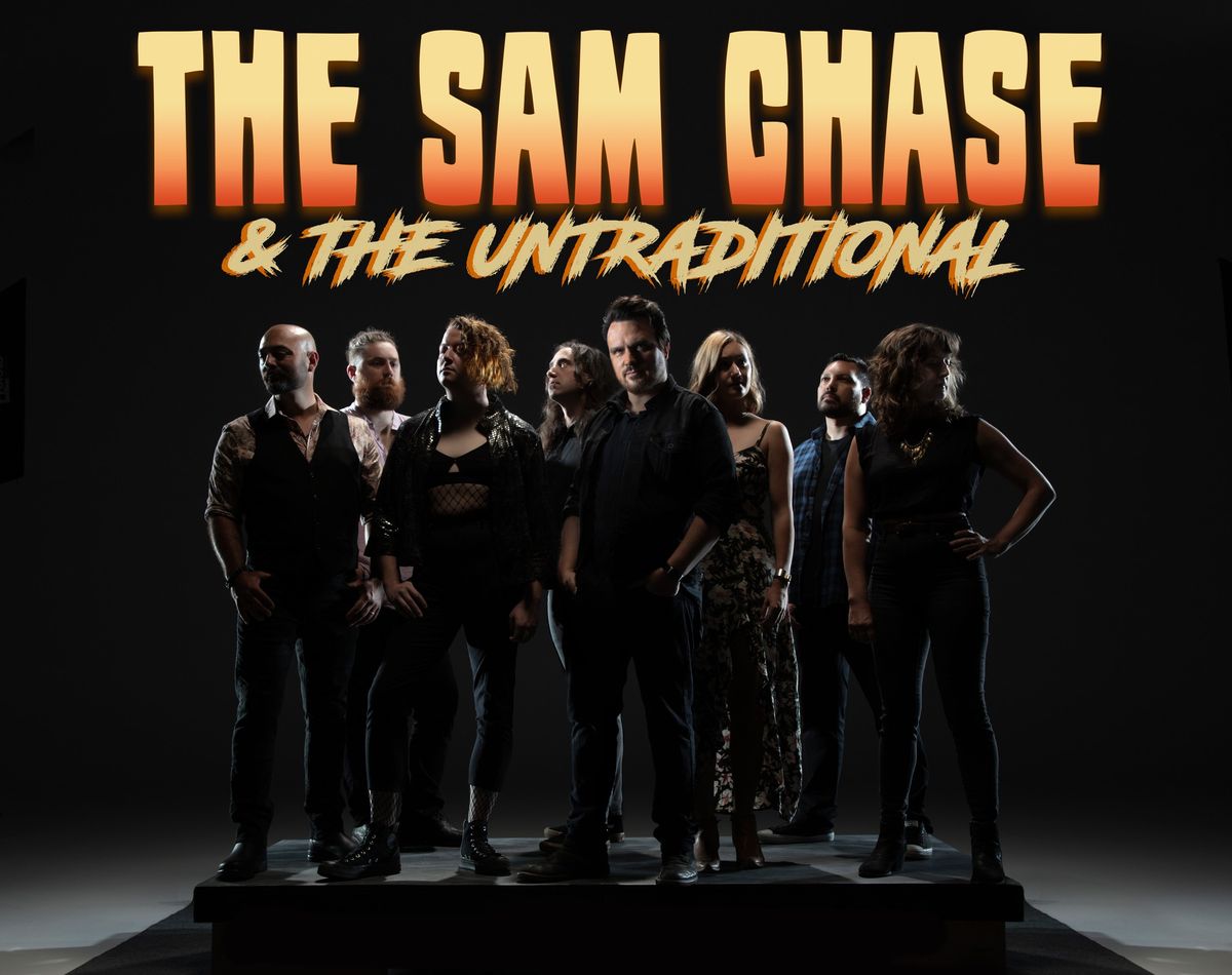 The Sam Chase & The Untraditional at The Torch Club