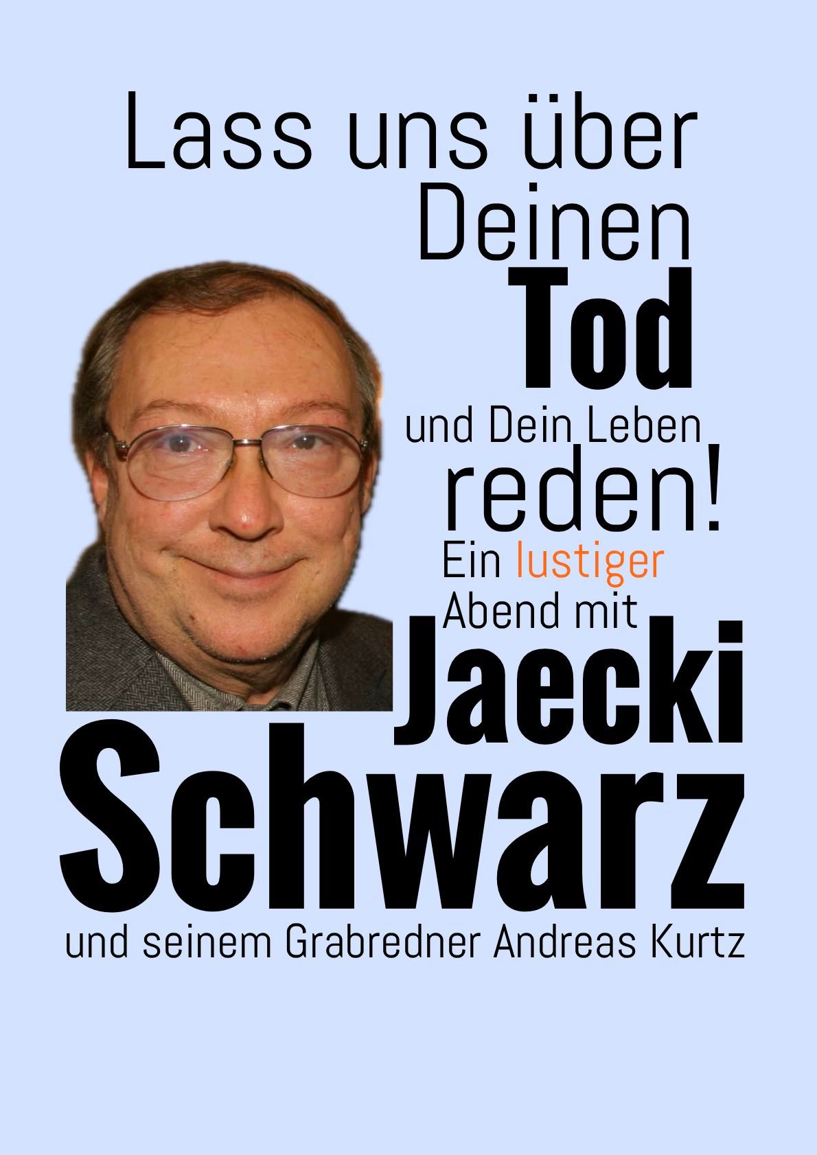 Talkshow Lebenswege mit Andreas Kurtz\nund Jaecki Schwarz 