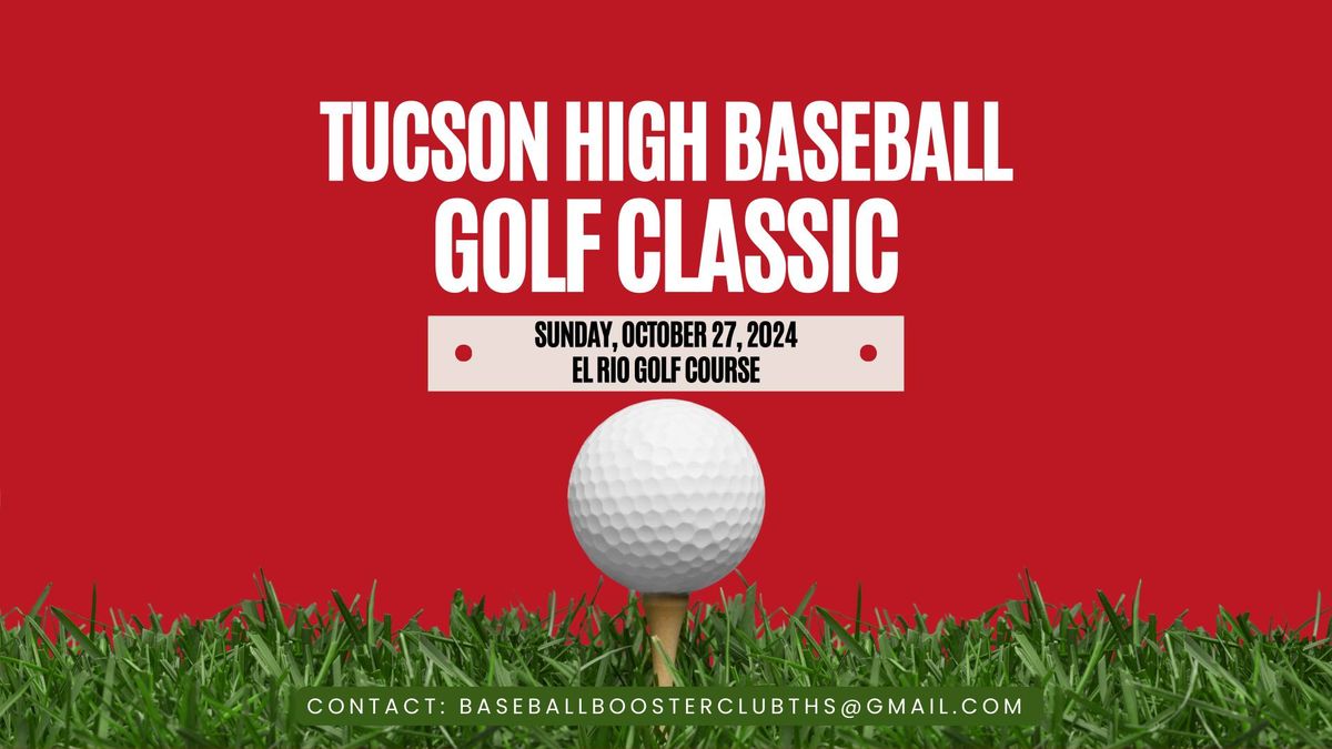 Tucson High Baseball Golf Classic 2024