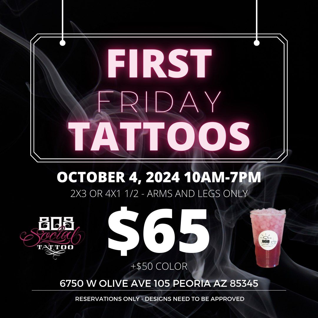 FIRST FRIDAY TATTOOS