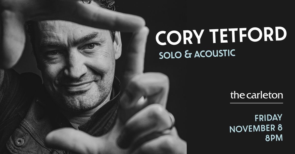 Cory Tetford Solo & Acoustic Live at The Carleton