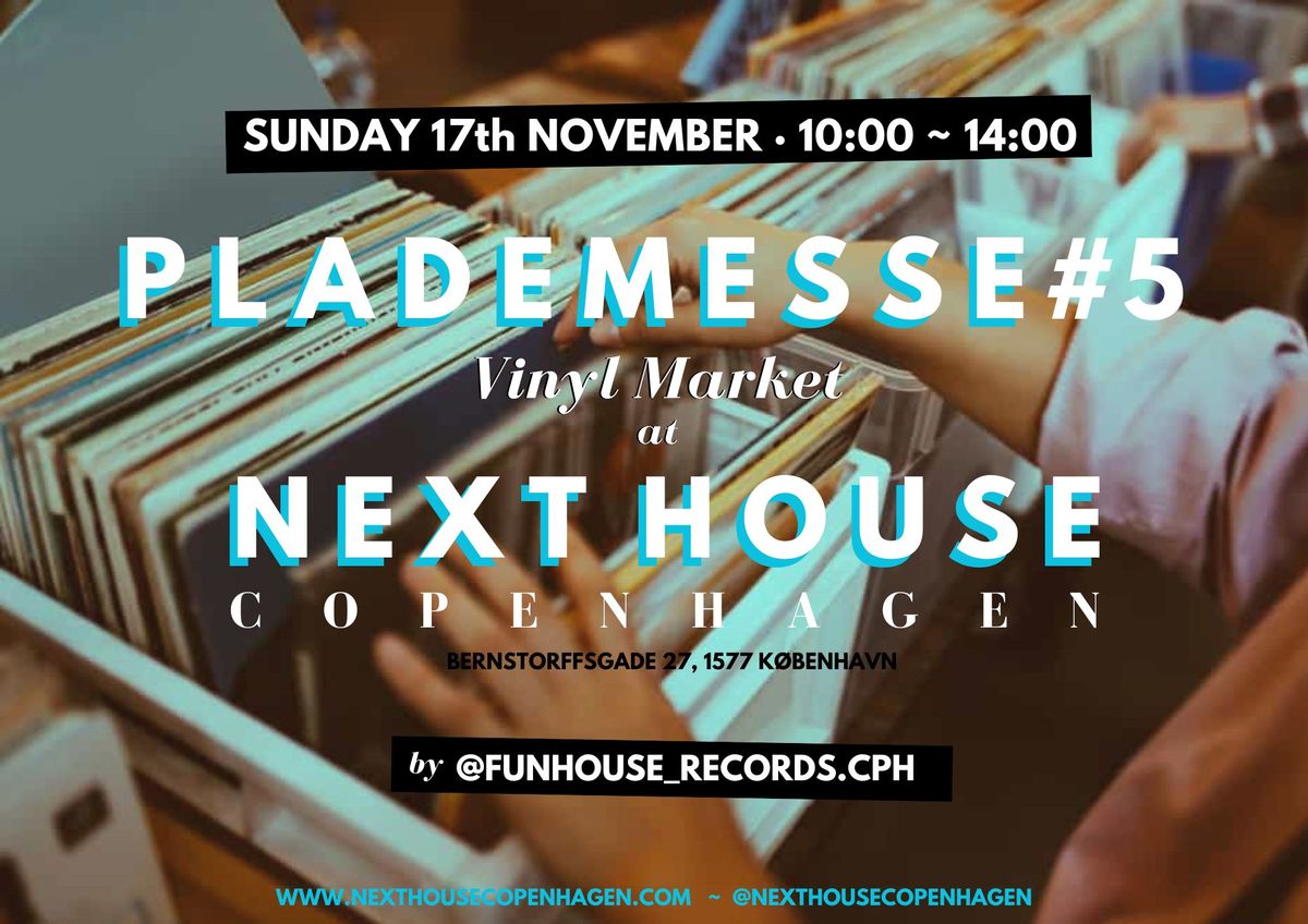 PLADEMESSE at NEXT HOUSE Copenhagen #5 \u2022 FREE ENTRY