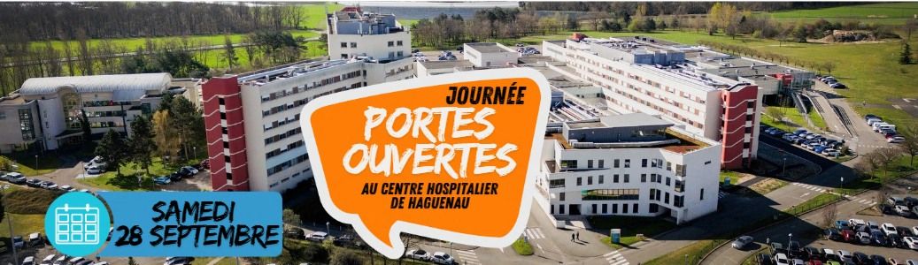 Journ\u00e9e PORTES OUVERTES \u00e0 l'H\u00f4pital de Haguenau