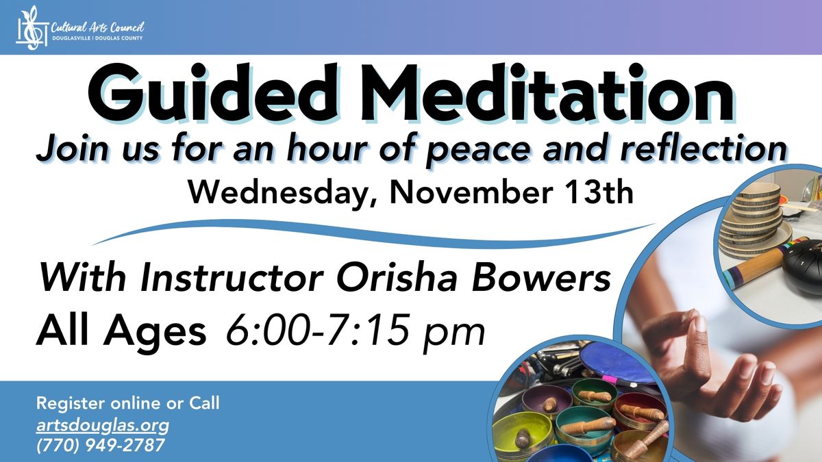 Class: Guided Meditation November 13th