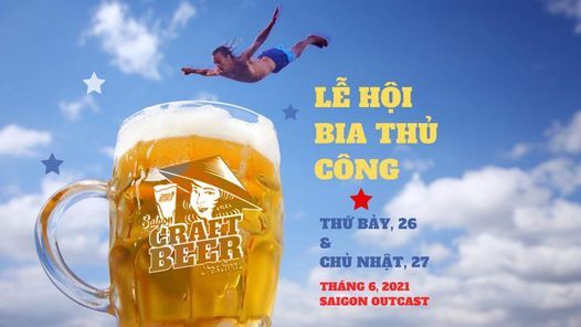 Saigon Craft Beer Festival \/\/ L\u1ec5 H\u1ed9i Bia Th\u1ee7 C\u00f4ng Saigon 2021