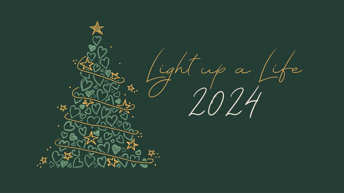 Light Up A Life 2024