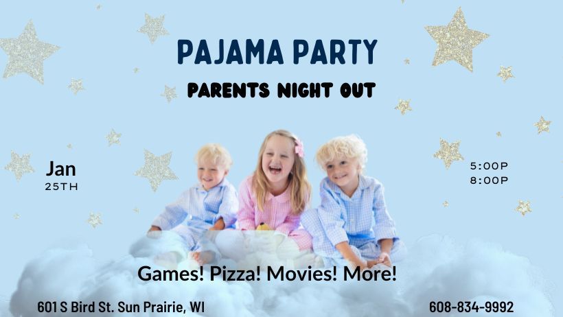 PJ Party Parents Night Out!