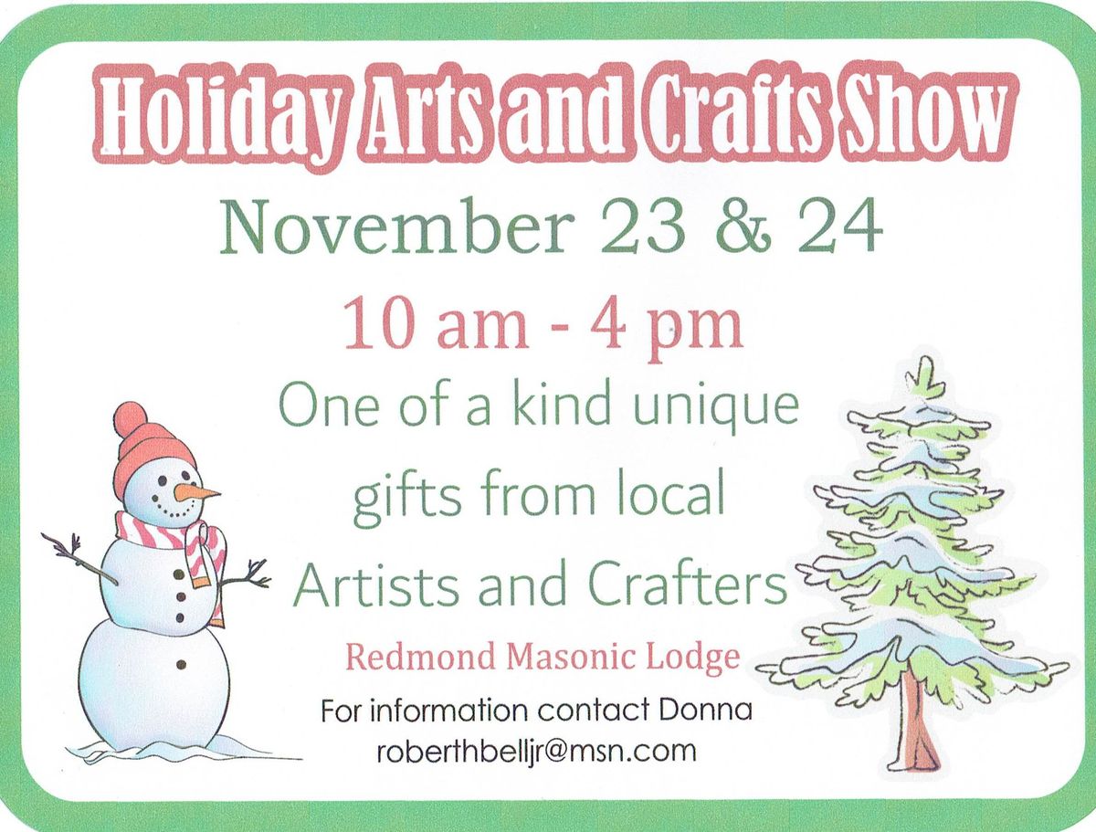 Holiday Arts and Crafts show featuring local artists and Crafter with unique gifts for everyone 