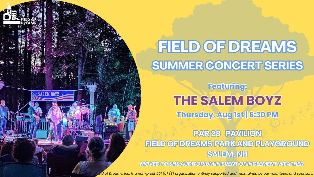 Field of Dreams Summer Concert Series: The Salem Boyz