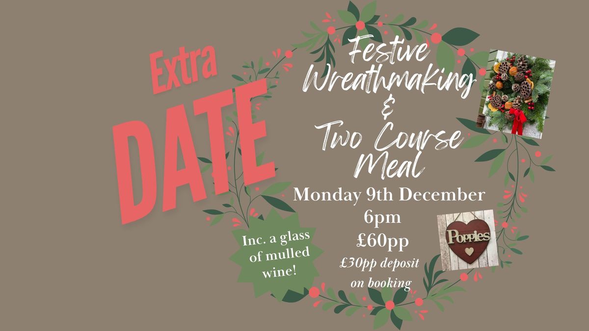 Festive Wreathmaking & Two Course Meal!