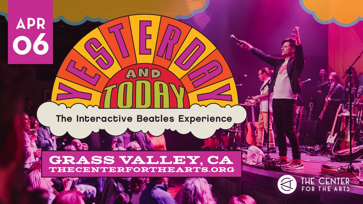 Yesterday & Today: The Interactive Beatles Experience