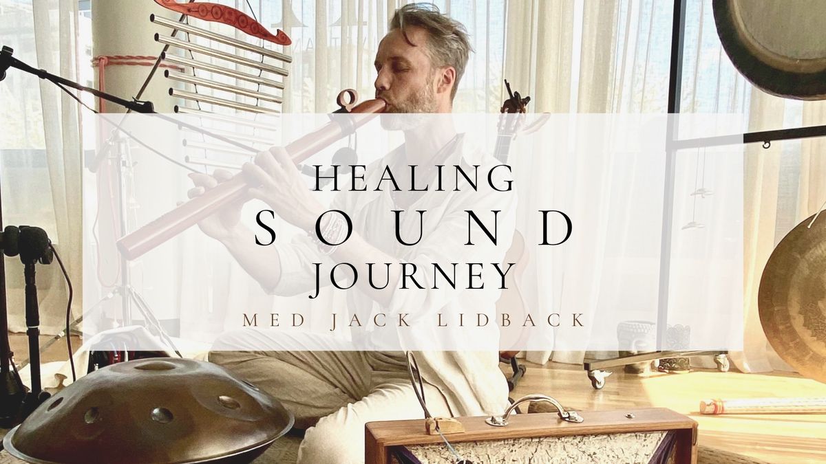 SOUNDHEALING JOURNEY med Jack Lidback - Coastal Yoga Varberg