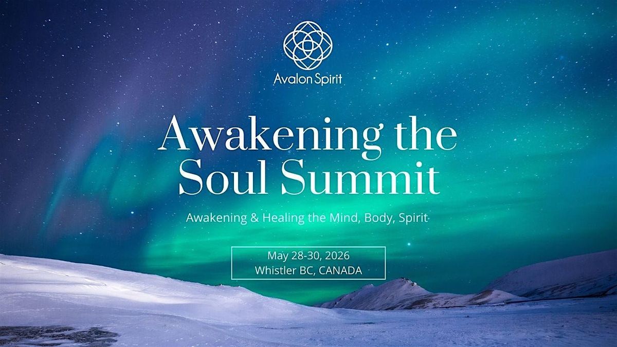 Avalon Spirit: Awakening the Soul Summit