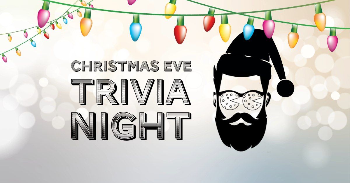 Christmas Eve Trivia Night