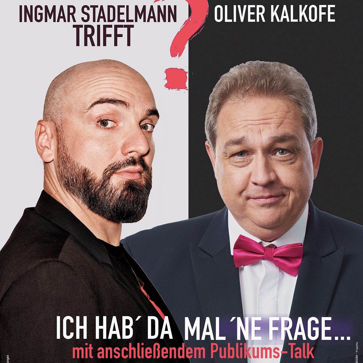 Ingmar Stadelmann trifft Oliver Kalkofe: Ich hab' da mal 'ne Frage