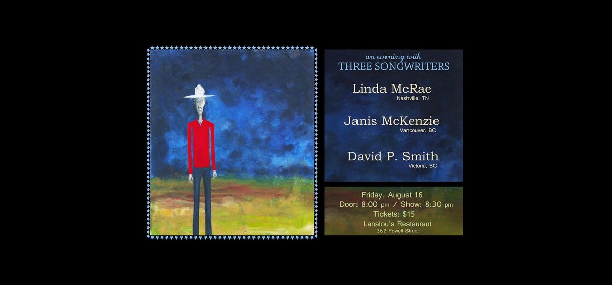Linda McRae, David P. Smith, Janis McKenzie, Aug. 16, Lanalou's.