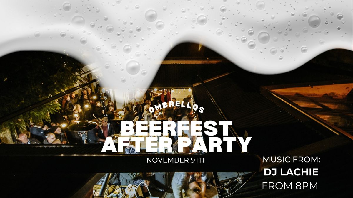 Ombrellos Beerfest after party - Saturday 