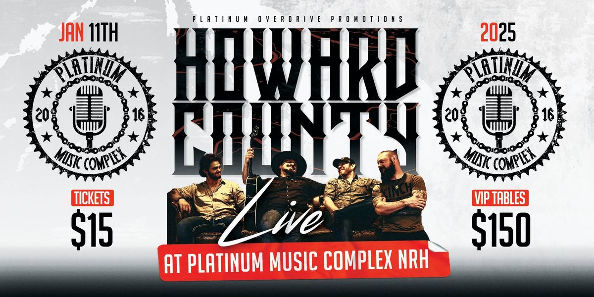 Howard County LIVE at Platinum Music Complex NRH!  BYOB!!