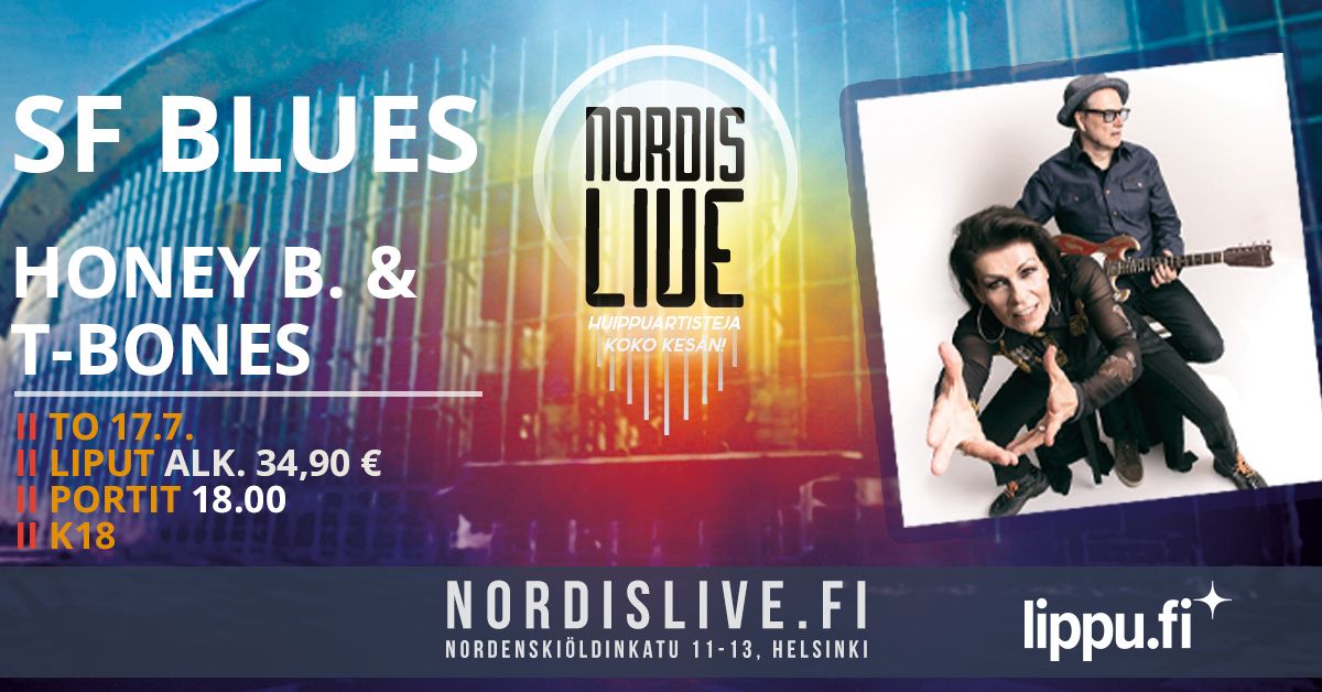 SF Blues, Honey B. & T-Bones, Nordis Live, Helsinki, To 17.7.2025