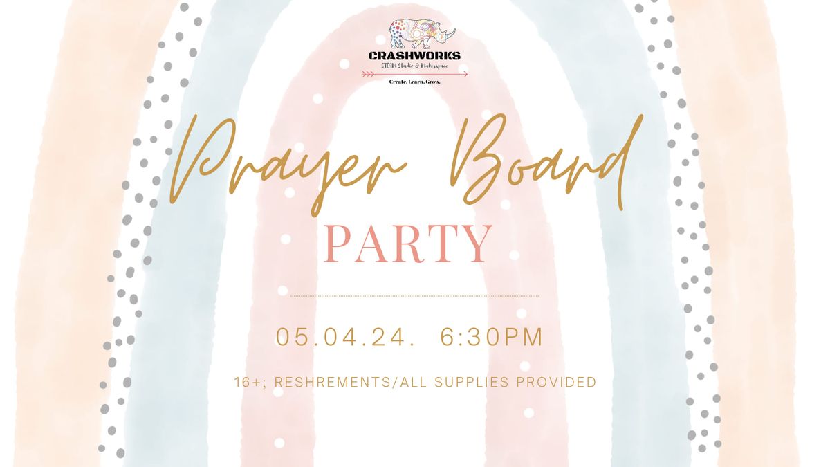 Prayer Board Party