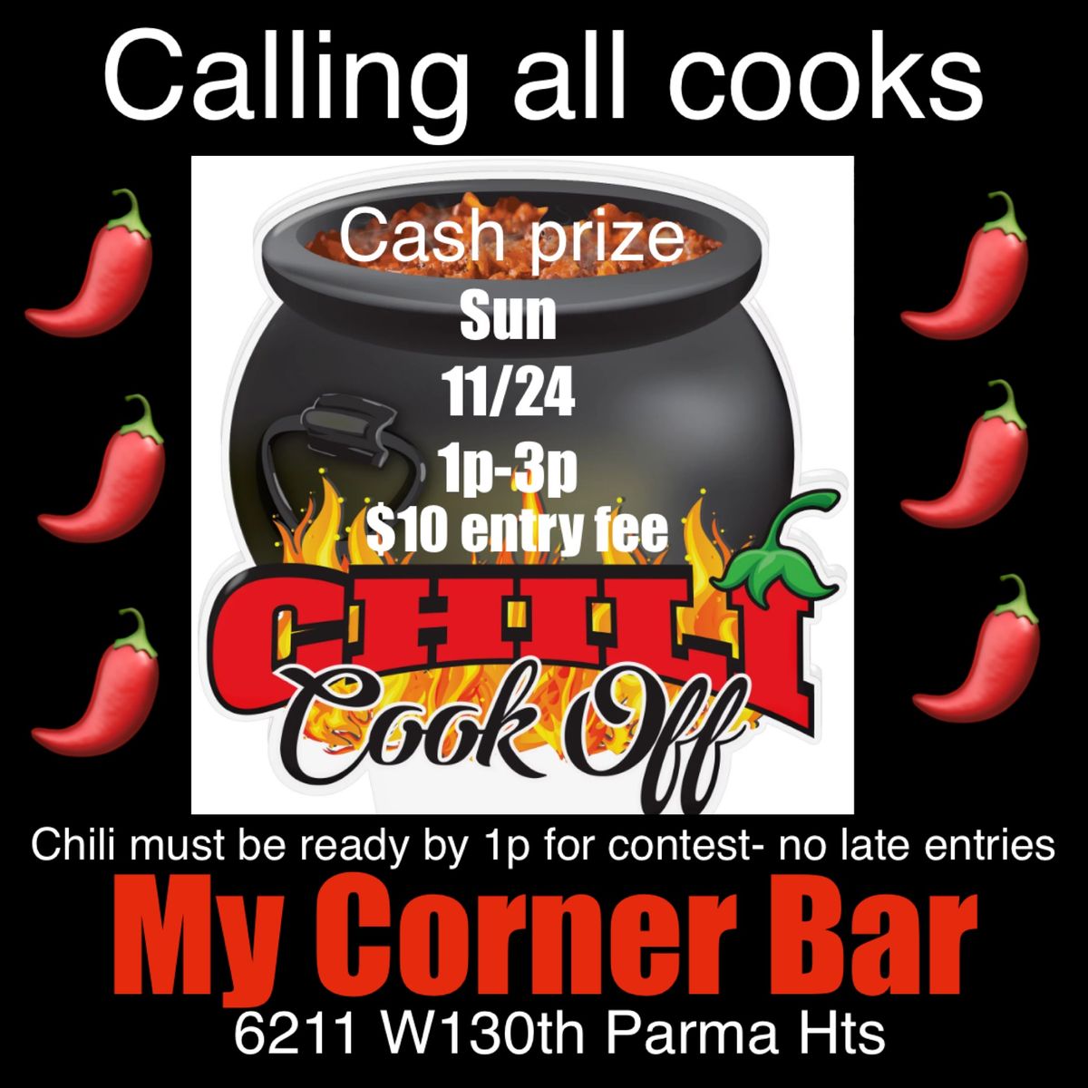 Chili Cook-Off 5th Annual Cash Prizes My Corner Bar 6211 W130th Parma Hts 