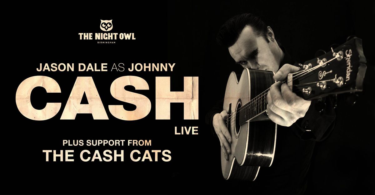 The Johnny Cash Experience + The Cash Cats (LIVE)
