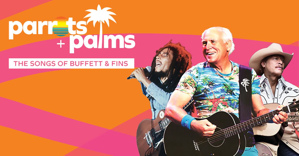 Parrots + Palms: The Songs of Buffett & Fins