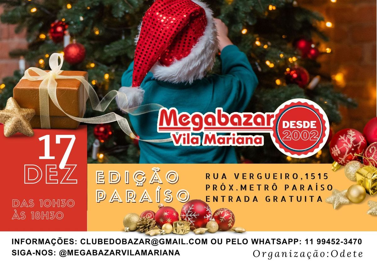 Megabazar Vila Mariana, 17 de Dezembro (Edi\u00e7\u00e3o Para\u00edso: Especial de NATAL)