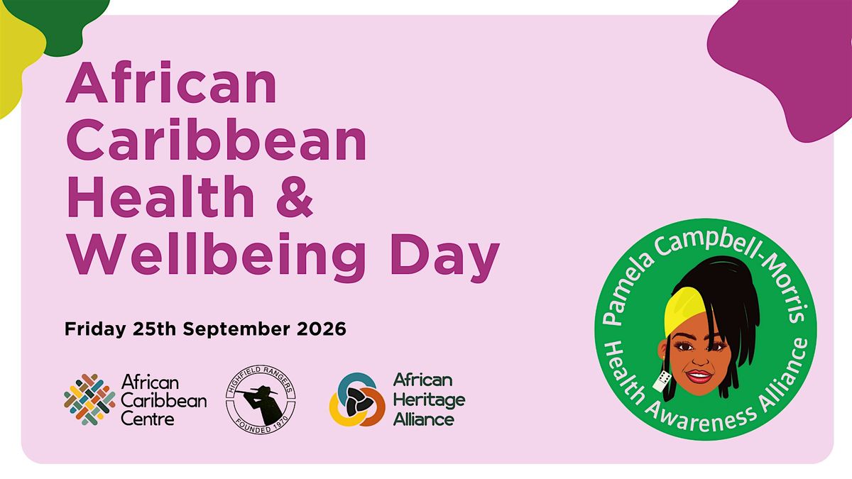 HEALTH EVENT:  African & Caribbean Health and Wellbeing Day 26 (Exhibitors)