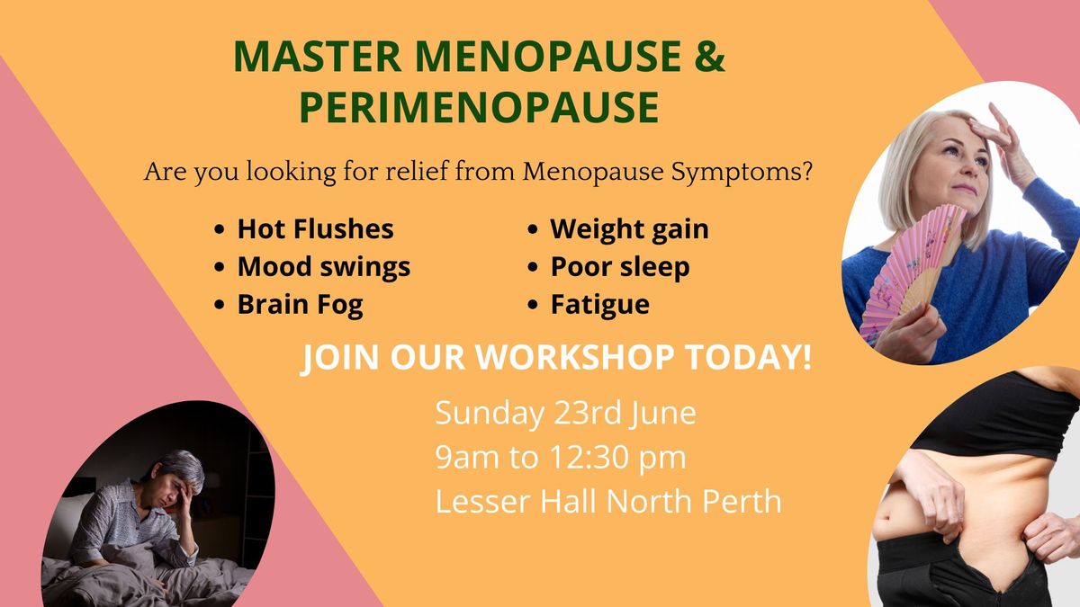Master menopause and perimenopause. Learn about natural ways to relieve hormone imbalance symptoms