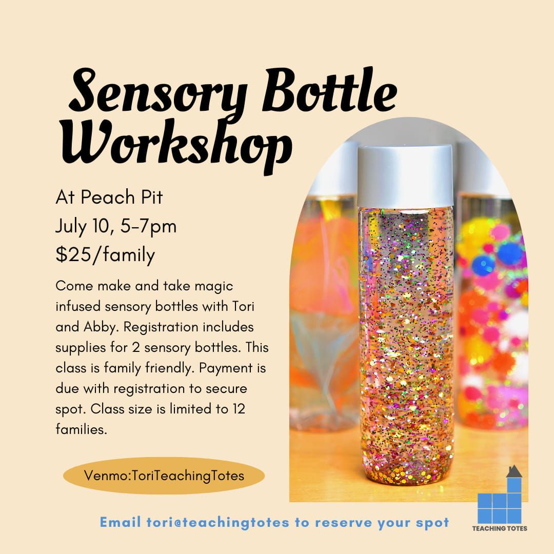 Make and Take: Sensory Bottles