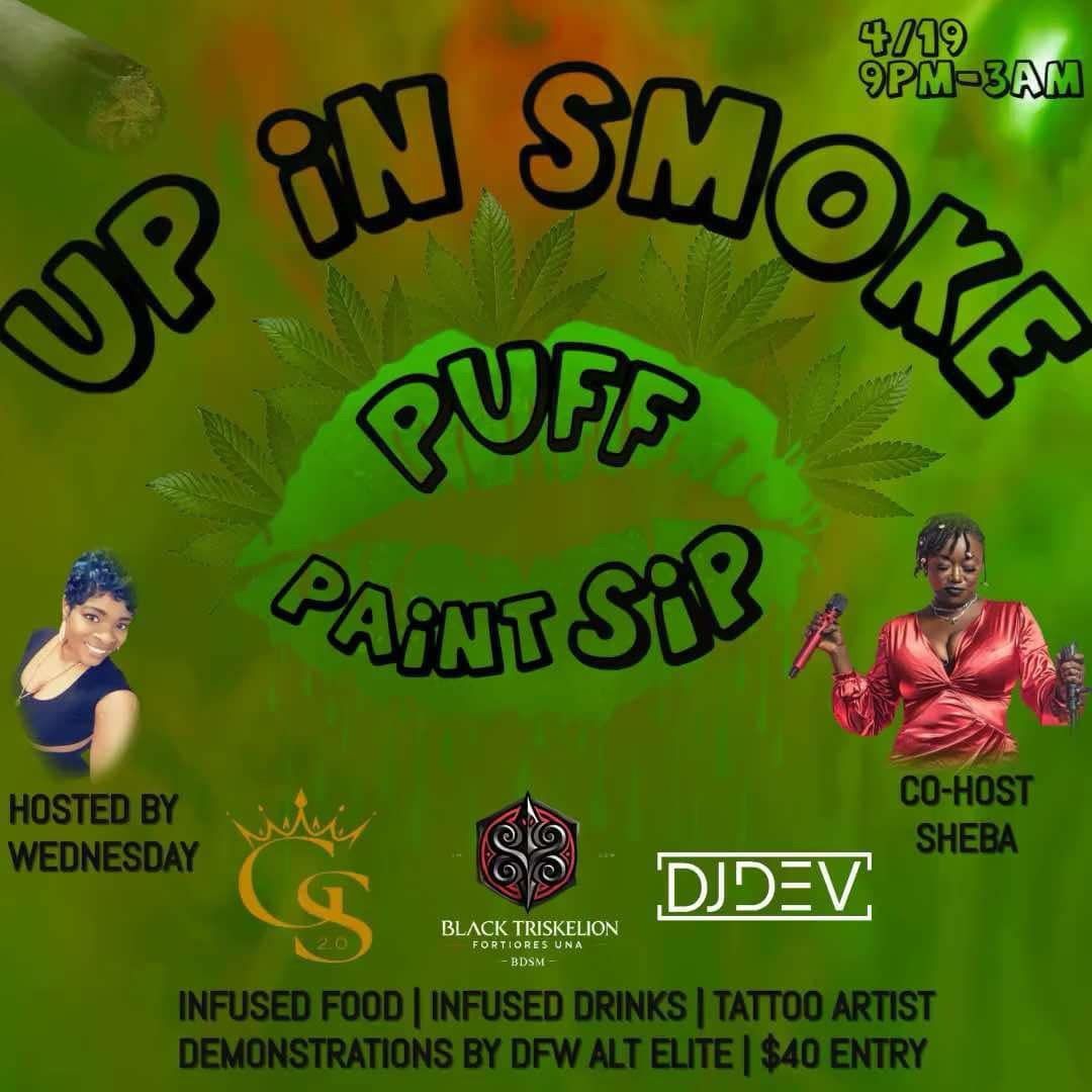 Up In Smoke: Puff, Paint, & Sip