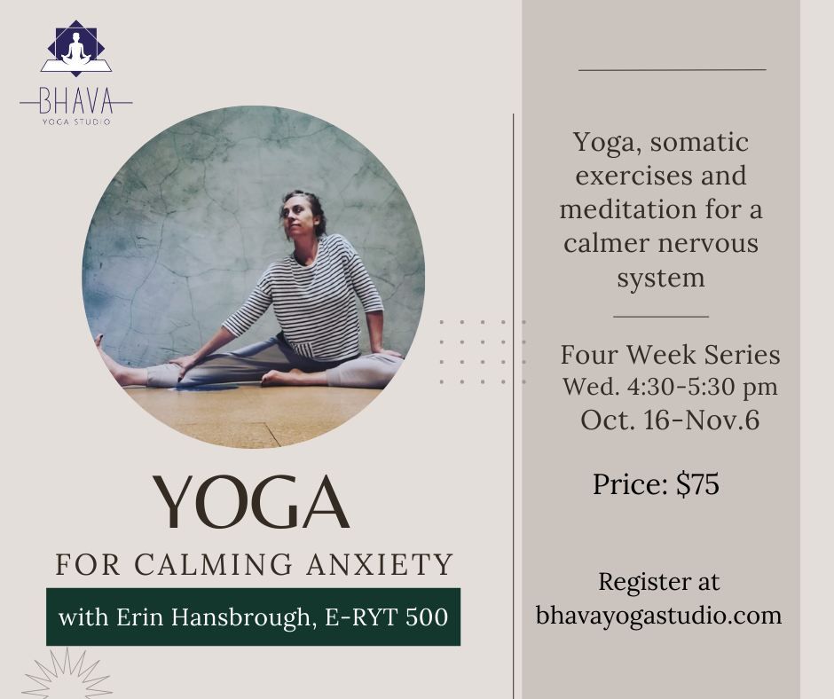 Yoga for Calming Anxiety 4 Week Series