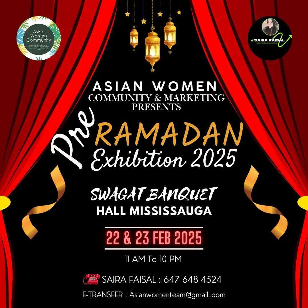 Pre Ramadan Exhibition 2025( Asian Women Community & Marketing)