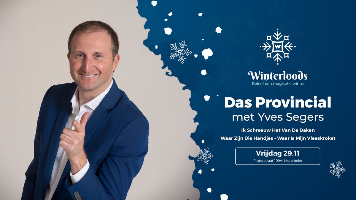 DasProvincial - Winterloods 2.0 met Yves Segers