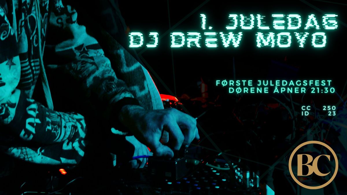 1. juledagsfest \/\/ DJ DREW MOYO @ BROWNS CORNER COCKTAIL & GASTROBAR