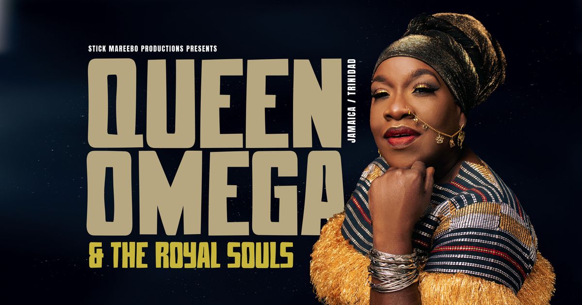 Queen Omega & The Royal Souls