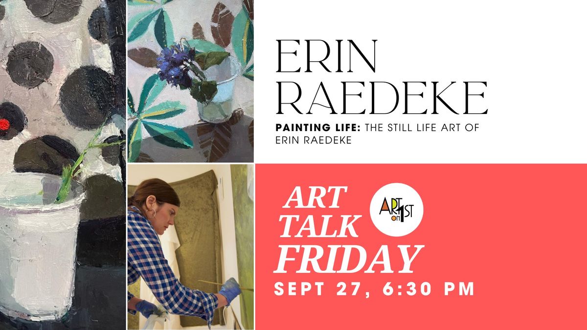 Art Talk Friday: Erin Raedeke