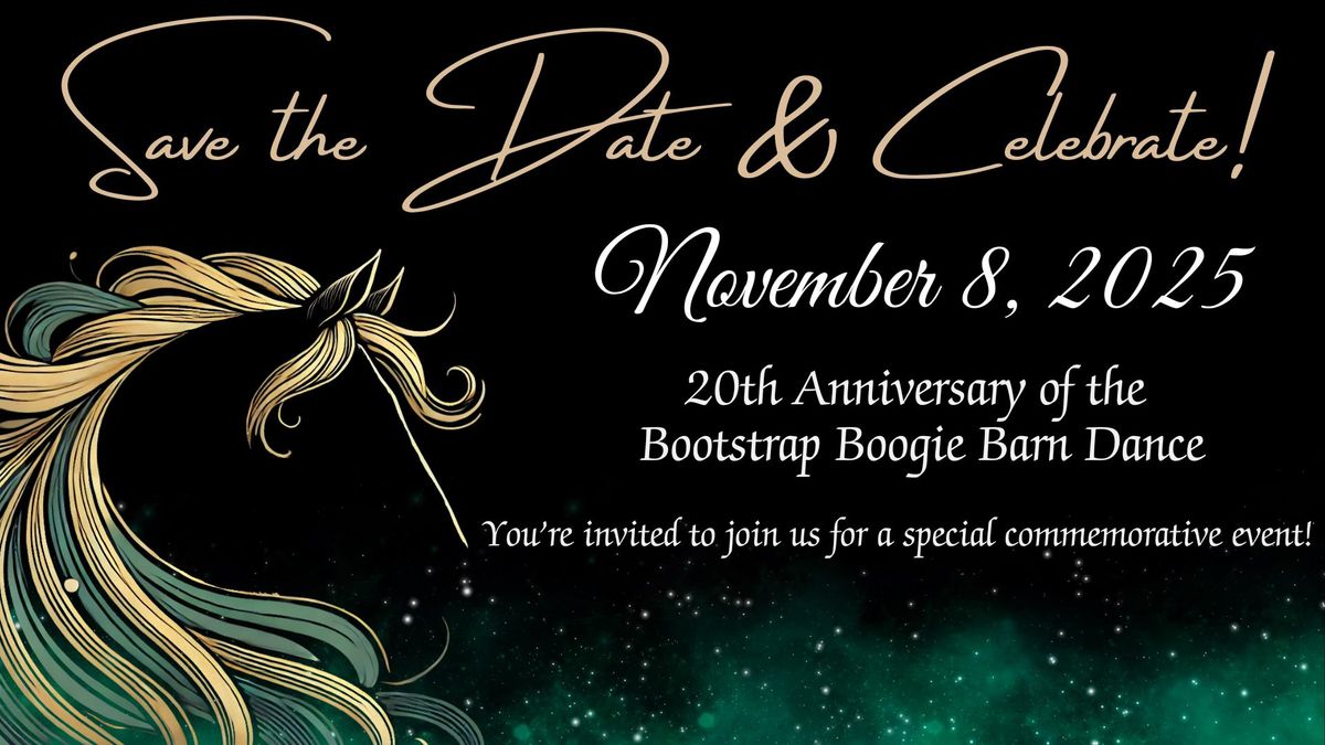 Bootstrap Boogie Barn Dance-20th Anniversary Celebration