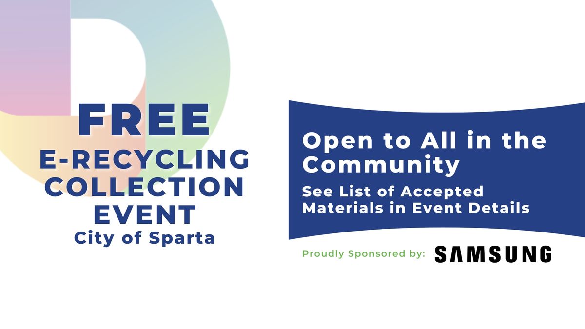 FREE E-Recycling Collection Event - Sparta, WI