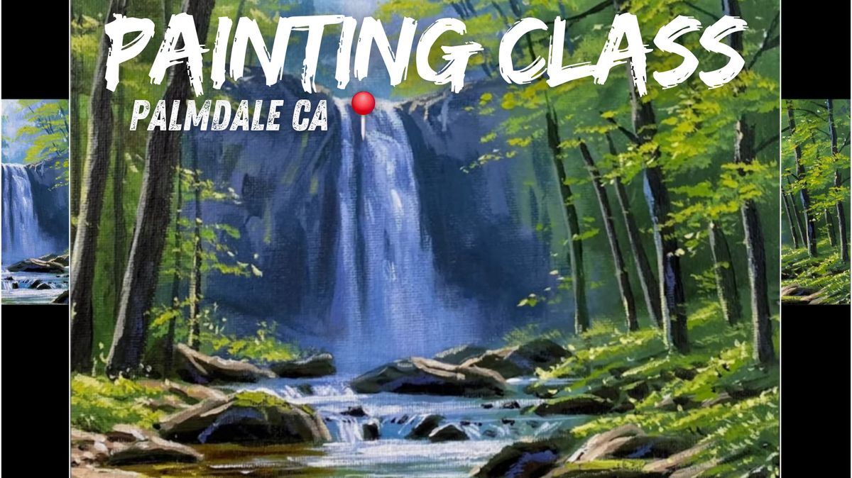 Painting Class In Palmdale CA \ud83c\udfa8\ud83d\udd8c (Beginner Friendly)