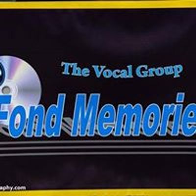 Vocal Group Fond Memories