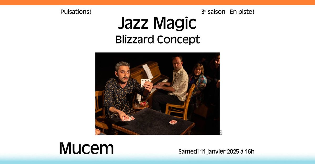 Jazz Magic | Pulsations ! x Biac