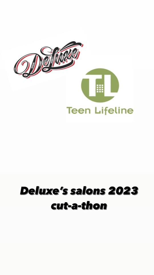 Deluxe\u2019s salons Cut-a-thon 2023 for Teen lifeline