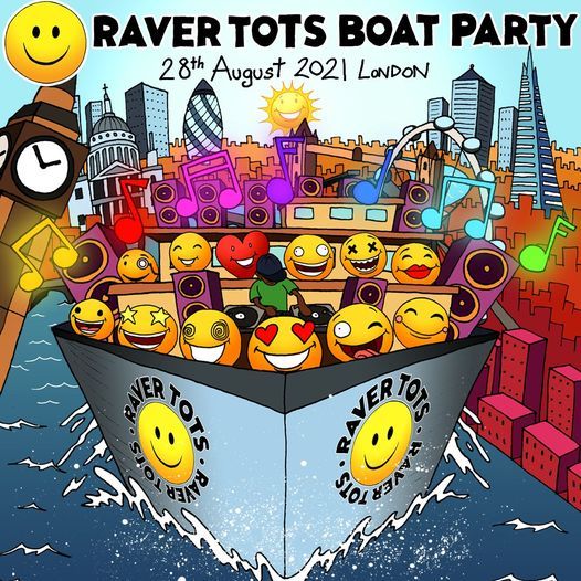 SOLD OUT! Raver Tots Summer Boat Party London