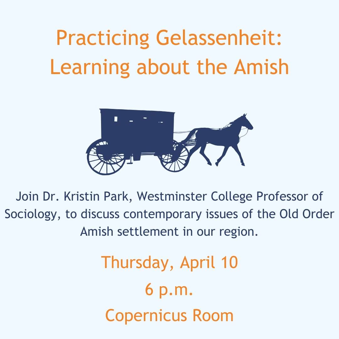 Practicing Gelassenheit: Learning about the Amish