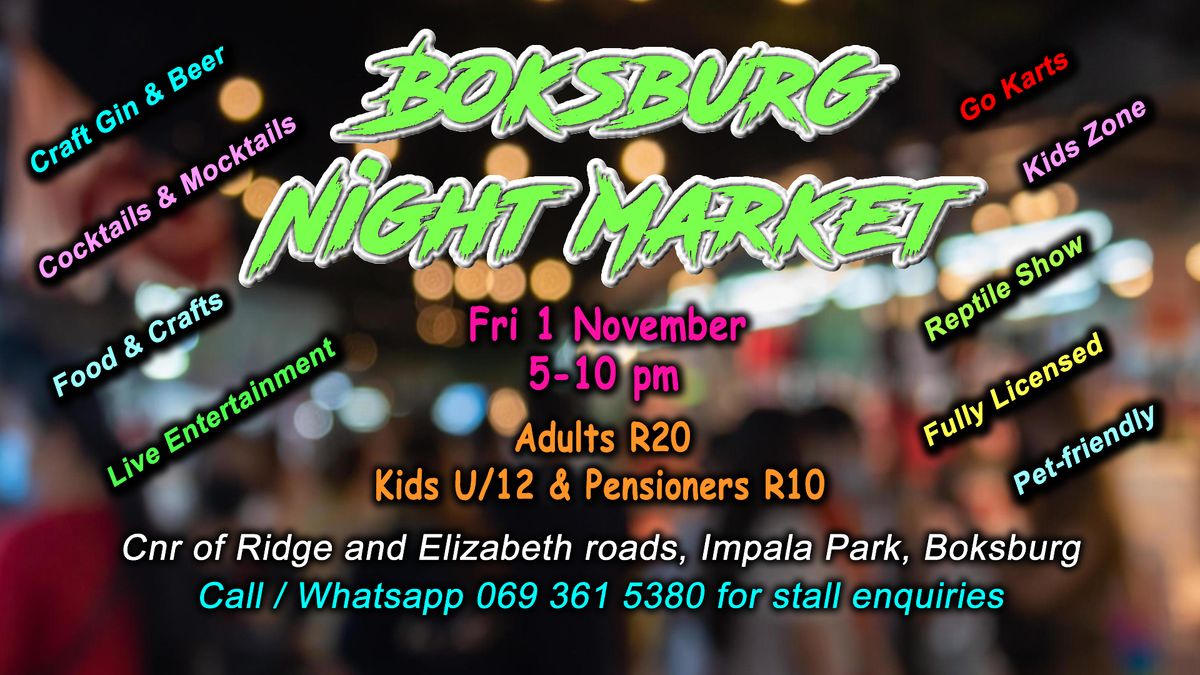 Boksburg Night Market - 1 November