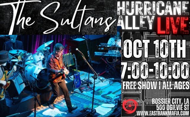 Hurricane Alley LIVE Presents: The Sultans