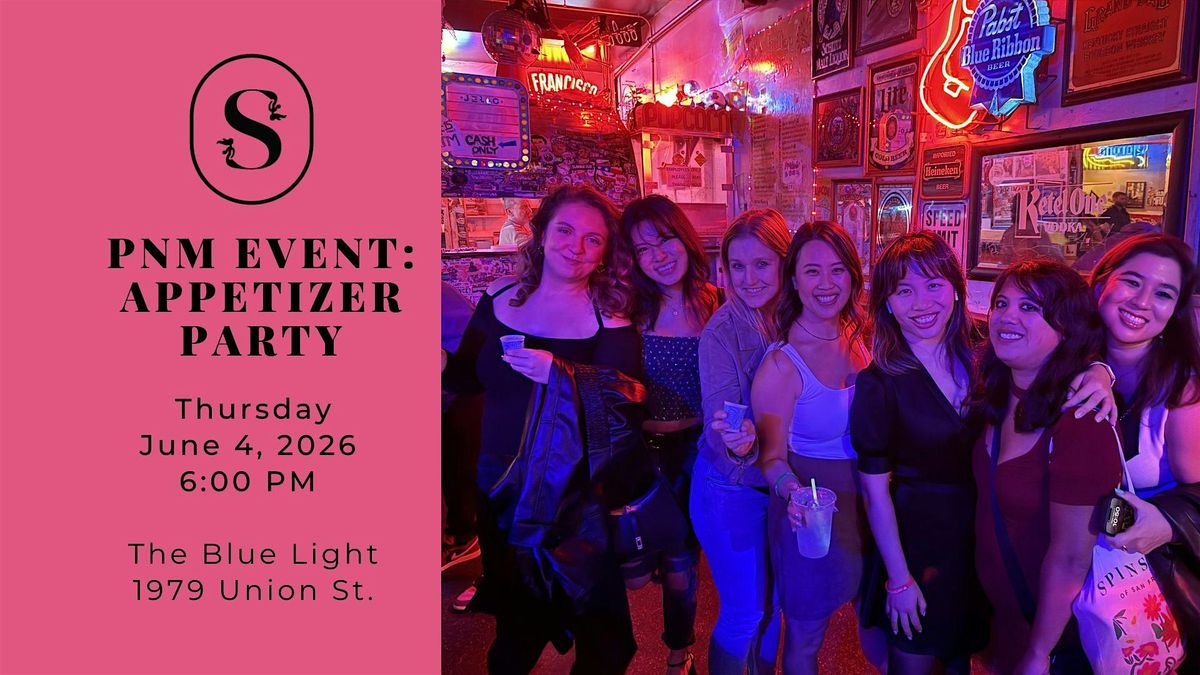 SoSF PNM Event: Happy Hour & Appetizer Party at Blue Light